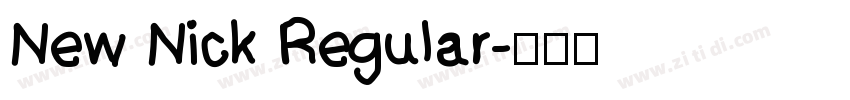 New Nick Regular字体转换